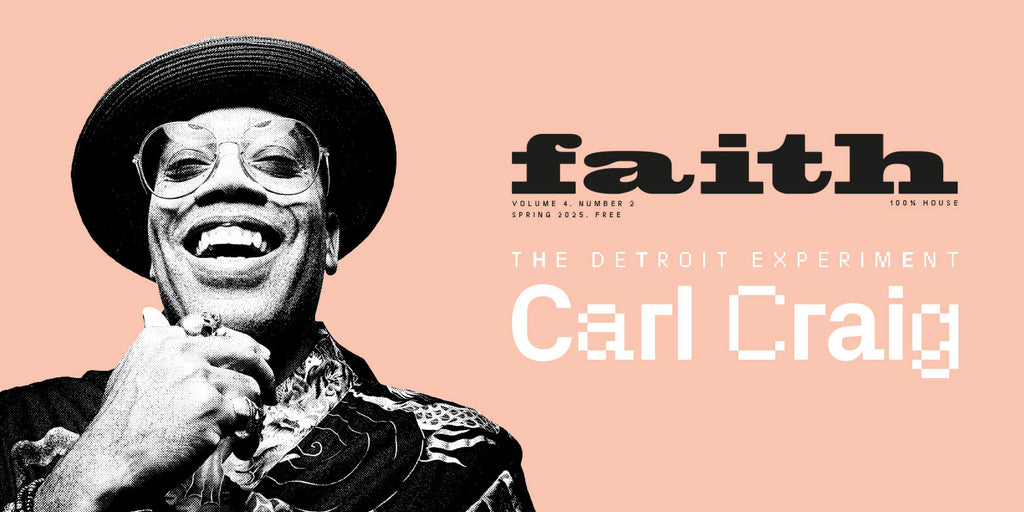 Faith Fanzine: The Detroit Experiment Carl Craig